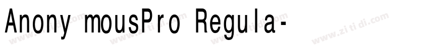 Anony mousPro Regula字体转换